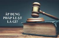 Quy trình áp dụng pháp luật