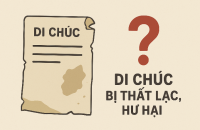 Chia di sản trong trường hợp di chúc bị thất lạc, hư hại
