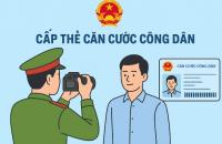 Hướng dẫn đổi thẻ căn cước do thay đổi địa giới hành chính