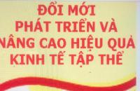 Tiếp tục đổi mới, phát triển và nâng cao hiệu quả  kinh tế tập thể trong giai đoạn mới