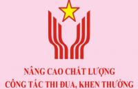 Nâng cao chất lượng công tác thi đua khen thưởng
