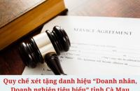 Cà Mau ban hành Quy chế xét tặng danh hiệu “Doanh nhân, Doanh nghiệp tiêu biểu” tỉnh Cà Mau