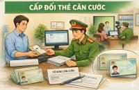 Các trường hợp cấp đổi thẻ căn cước