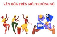 Khuyến khích người dân tiếp cận các sản phẩm văn hóa trên môi trường số