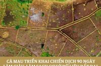 Cà Mau triển khai Chiến dịch 90 ngày làm giàu, làm sạch Cơ sở dữ liệu đất đai