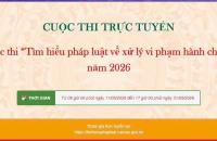 Phát động Cuộc thi trực tuyến “Tìm hiểu pháp luật về xử lý vi phạm hành chính” năm 2026