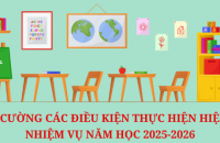 Tăng cường các điều kiện thực hiện hiệu quả nhiệm vụ năm học 2025-2026