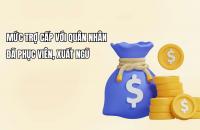Tăng mức trợ cấp hằng tháng với quân nhân đã phục viên, xuất ngũ, thôi việc