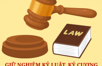 Giữ nghiêm kỷ luật, kỷ cương, nâng cao chất lượng  xây dựng pháp luật trong thời gian tới