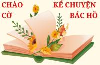 Thực hiện chào cờ đầu tuần gắn với kể chuyện về Bác Hồ