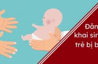 Đăng ký khai sinh cho trẻ em bị bỏ rơi