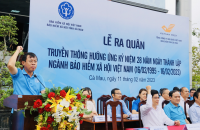  Bảo hiểm xã hội tỉnh Cà Mau ra quân tuyên truyền, vận động phát triển người tham gia BHXH, BHYT