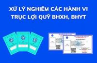 Tăng cường thực hiện pháp luật và phòng, chống gian lận, trục lợi bảo hiểm xã hội, bảo hiểm thất nghiệp, bảo hiểm y tế