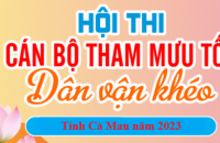 Tổ chức Hội thi cán bộ “Dân vận khéo” tỉnh Cà Mau năm 2023