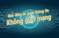 Tăng cường công tác đảm bảo an toàn thông tin mạng trong dịp Tết Giáp Thìn năm 2024.