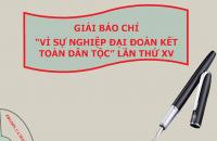 Giải báo chí “Vì sự nghiệp Đại đoàn kết toàn dân tộc” lần thứ XV