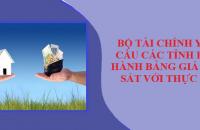 Bộ Tài chính yêu cầu các tỉnh ban hành bảng giá đất sát với thực tế