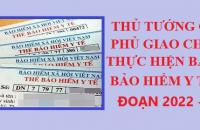 Thủ tướng Chính phủ giao chỉ tiêu thực hiện bao phủ bảo hiểm y tế giai đoạn 2022 - 2025