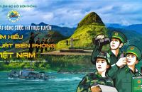 Phát động Cuộc thi trực tuyến “Tìm hiểu Luật Biên phòng Việt Nam” 28/11/2023