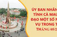 Ủy ban nhân dân tỉnh chỉ đạo một số nhiệm vụ trong tâm tháng 05/2022