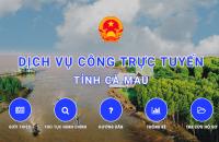 Cà Mau ban hành kế hoạch triển khai dịch vụ công trực tuyến mức độ 4 