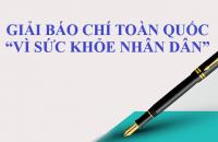 Giải báo chí toàn quốc “Vì sức khỏe nhân dân”