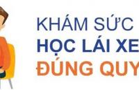 Tăng cường quản lý, giám sát việc khám và cấp giấy khám sức khỏe cho người lái xe