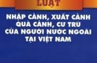 Các trường hợp nào chưa cho nhập cảnh vào Việt Nam?