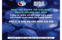 Tổ chức các hoạt động Tuần lễ Biển và Hải đảo Việt Nam và hưởng ứng Ngày Đại dương thế giới năm 2024