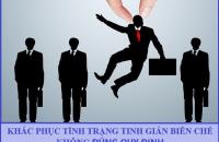 Khắc phục tình trạng tinh giản biên chế không đúng quy định