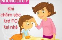Hướng dẫn theo dõi sức khỏe trẻ dưới 5 tuổi mắc COVID-19 tại nhà
