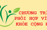 Chương trình phối hợp vì sức khỏe cộng đồng,  phát triển bền vững giai đoạn 2021 – 2025